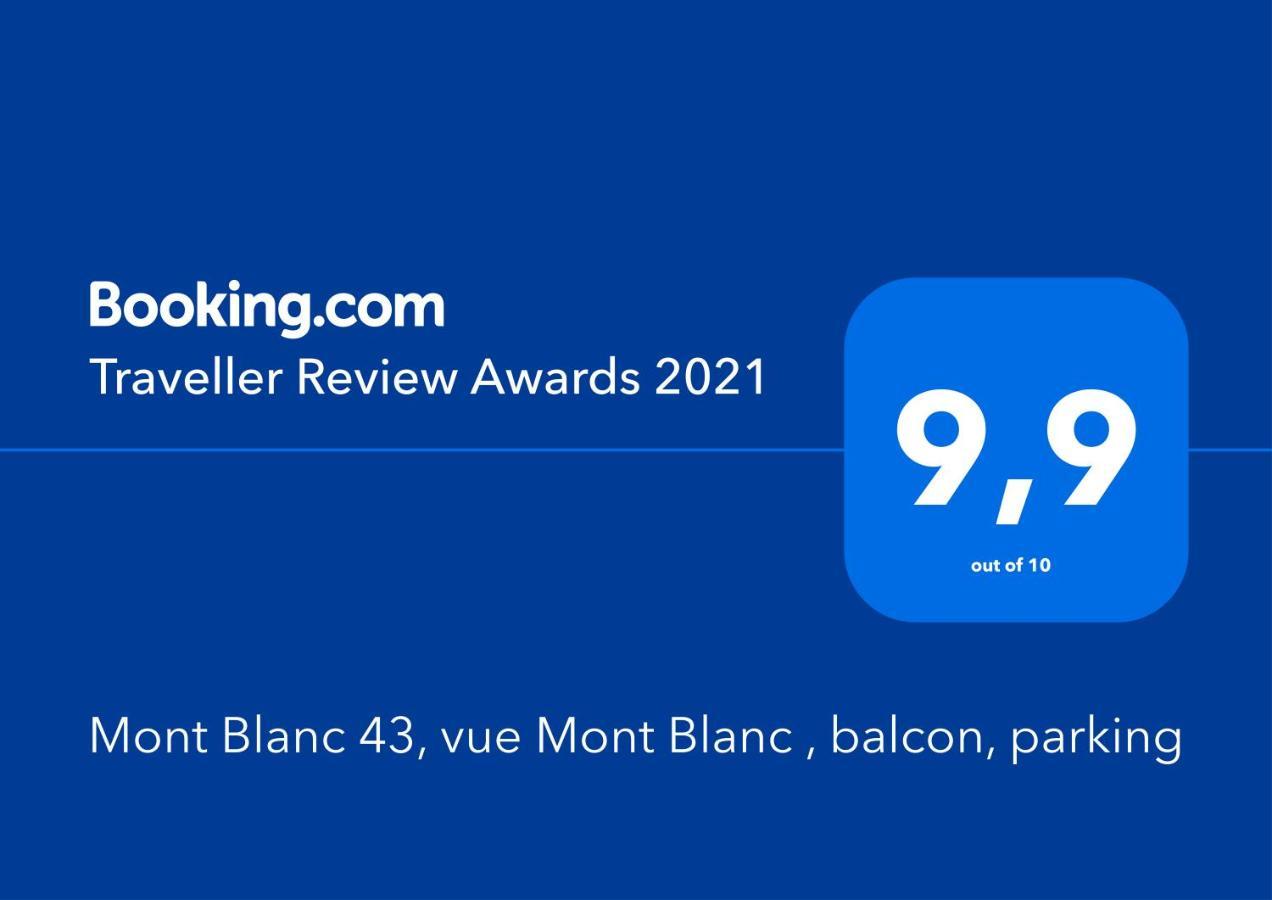 Mont Blanc 43, Vue Mont Blanc , Balcon, Parking Apartment Chamonix Bagian luar foto